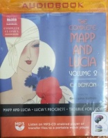 The Complete Mapp and Lucia - Volume 2 written by E.F. Benson performed by Georgina Sutton on MP3 CD (Unabridged)